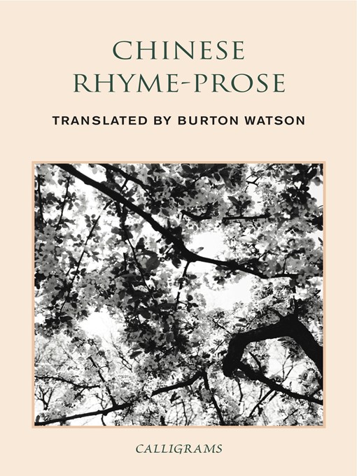 Title details for Chinese Rhyme-Prose by Burton Watson - Available